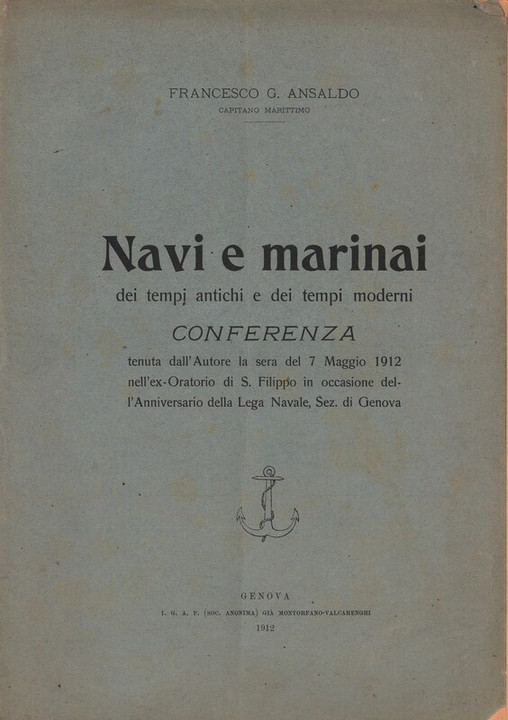 &quot;Navi e Marinai dei tempi antichi e dei tempi moderni&quot;