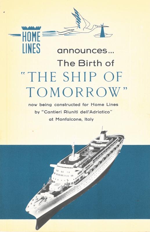 Home Lines announces the birth of &quot;The ship of tomorrow&quot;