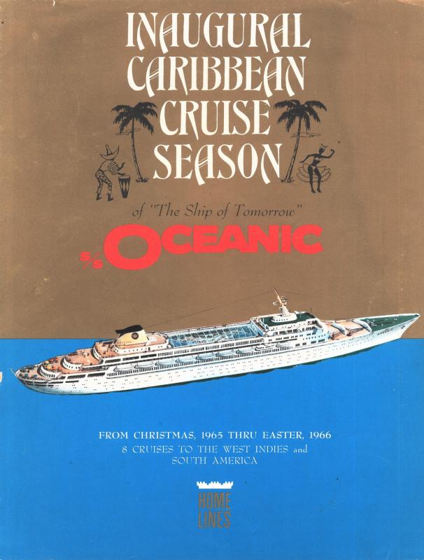 Oceanic (s/s) - Inaugural caribbean cruise season of &quot;The Ship of Tomorrow&quot;